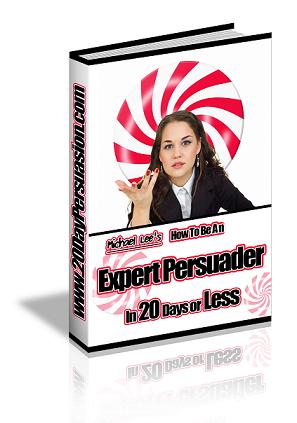 How To Be An Expert Persuader in 20 Days product image